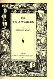 Cover of: The two worlds: by Sherard Vines.