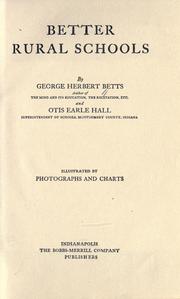 Cover of: Better rural schools by Betts, George Herbert