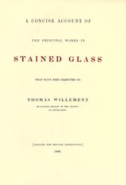 Cover of: A concise account of the principal works in stained glass that have been executed