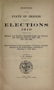 Cover of: Statutes of the state of Oregon relating to elections.: 1910.