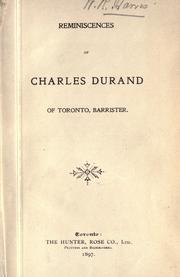 Cover of: Reminiscences of Charles Durand of Toronto, barrister. by Charles Durand