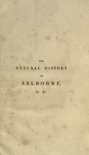 Cover of: The natural history of Selborne by Gilbert White, Gilbert White