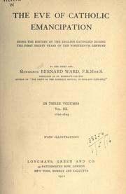 Cover of: The eve of Catholic emancipation by Bernard Nicolas Ward