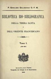 Cover of: Biblioteca bio-bibliografica della Terra Santa e dell' Oriente francescano. by 