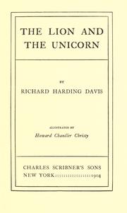 Cover of: The lion and the unicorn by Richard Harding Davis