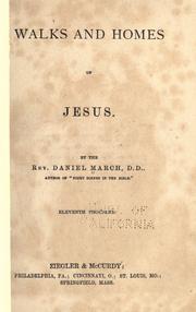 Cover of: Walks and homes of Jesus. by Daniel March, Daniel March