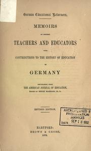 Cover of: Memoirs of eminent teachers and educators: with contributions to the history of education in Germany.