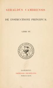 Cover of: Giraldus Cambrensis De instructione principum: Libri III.