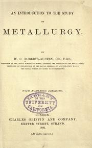 Cover of: An introduction to the study of metallurgy