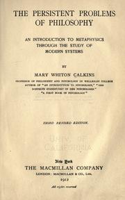 Cover of: The persistent problems of philosophy by Mary Whiton Calkins