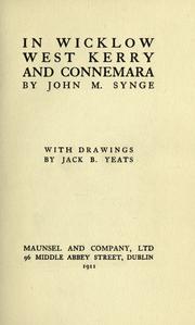 Cover of: In Wicklow, West Kerry and Connemara. by J. M. Synge