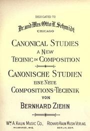 Cover of: Canonical studies: a new technic in composition = Canonische Studien : eine neue Compositions-Technik