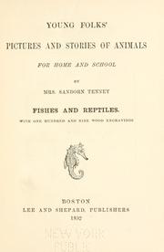 Cover of: Young folk's pictures and stories of animals for home and school: fishes and reptiles