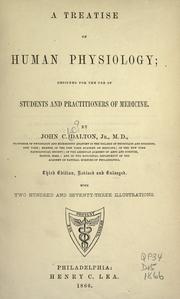 Cover of: A treatise on human physiology ... by John Call Dalton