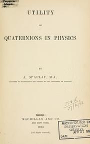 Cover of: Utility of quaternions in physics