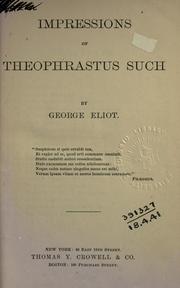 Cover of: Impressions of Theophrastus Such. by George Eliot