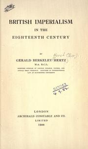 Cover of: British imperialism in the eighteenth century by Hurst, Gerald B. Sir