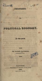 Cover of: Thoughts on political economy. by Daniel Raymond