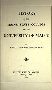 Cover of: History of the Maine state college and the University of Maine. by Merritt Caldwell Fernald