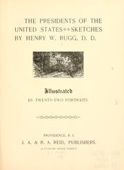 Cover of: The presidents of the United States: sketches.