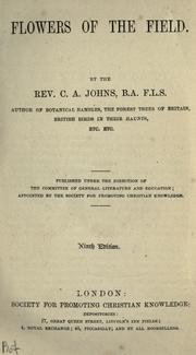 Cover of: Flowers of the field. by C. A. Johns