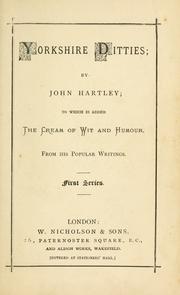 Yorkshire ditties by Hartley, John