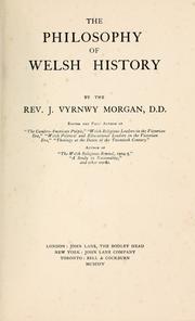 Cover of: The philosophy of Welsh history by Morgan, John Vyrnwy.
