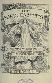Cover of: The magic casement by Alfred Noyes