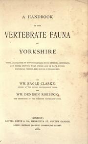 Cover of: A handbook of the vertebrate fauna of Yorkshire: being a catalogue of British mammals, birds, reptiles, amphibians, and fishes