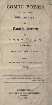 Cover of: Comic poems of the years 1685, and 1793: on rustic scenes in Scotland, at the times to which they refer
