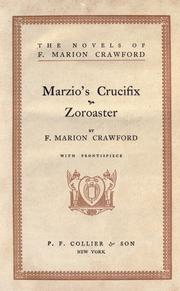 Cover of: Marzio's crucifix. Zoroaster. by Francis Marion Crawford
