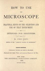 Cover of: How to use the microscope by John Phin