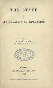 Cover of: The state in its relation to education by Craik, Henry Sir