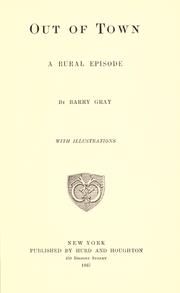Cover of: Out of town by Gray, Barry