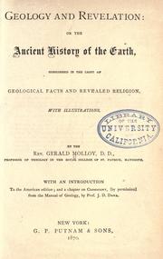 Cover of: Geology and revelation, or, The ancient history of the earth: considered in the light of geological facts and revealed religion