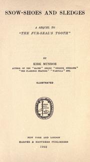 Cover of: Snow-shoes and sledges by Munroe, Kirk