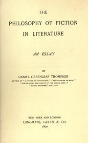Cover of: The philosophy of fiction in literature by Daniel Greenleaf Thompson
