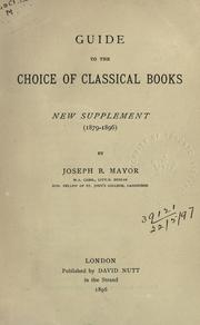 Cover of: Guide to the choice of classical books, with a supplementary list.  New Supplement.: (1879-1896)