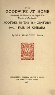 Cover of: The goodwife at home: Footdee in the 18th century ; song: Fair in Kinrara