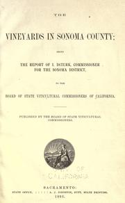 Cover of: The vineyards in Sonoma County: being the report of I. De Turk, commissioner for the Sonoma District ...