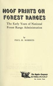 Cover of: Hoof prints on forest ranges: the early years of national forest range administration.