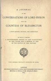 Cover of: A journal of the conversations of Lord Byron with the Countess of Blessington. by Lord Byron