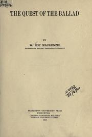 Cover of: The quest of the ballad. by W. Roy Mackenzie