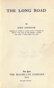 Cover of: The long road by Oxenham, John