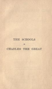 Cover of: The schools of Charles the Great and the restoration of education in the ninth century by J. Bass Mullinger