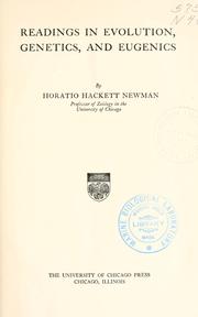 Cover of: Readings in evolution, genetics, and eugenics by Horatio Hackett Newman, Horatio Hackett Newman