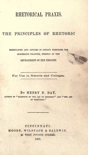 Cover of: Rhetorical praxis by Henry Noble Day