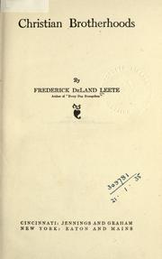 Cover of: Christian brotherhoods. by Frederick DeLand Leete