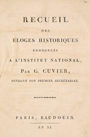 Cover of: Recueil des ©Øeloges historiques prononc©Øes ©Ła l'Institut nation