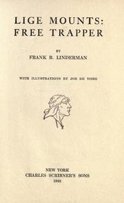 Cover of: Lige Mounts by Linderman, Frank Bird